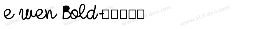 e wen Bold字体转换